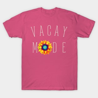 Vacay Mode Summer Sunflower Beach Vacation T-Shirt